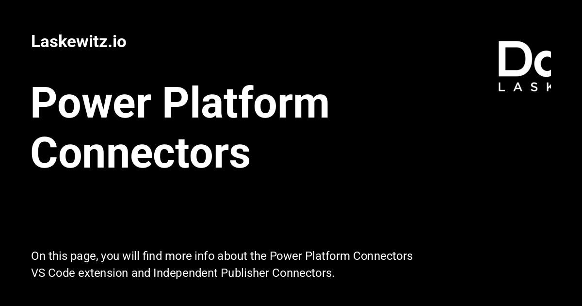 Power Platform Connectors Laskewitz.io